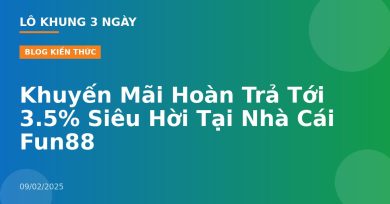 Khuyến Mãi Hoàn Trả Tới 3.5% Siêu Hời Tại Nhà Cái Fun88