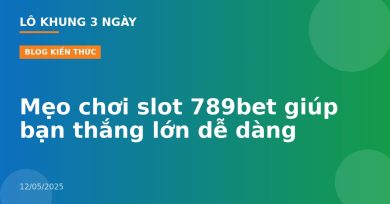 Mẹo chơi slot 789bet giúp bạn thắng lớn dễ dàng